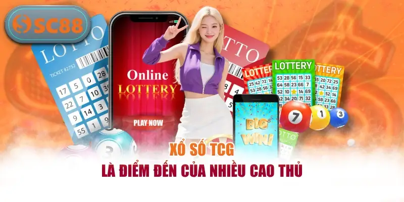Xổ số TCG là điểm đến của nhiều cao thủ