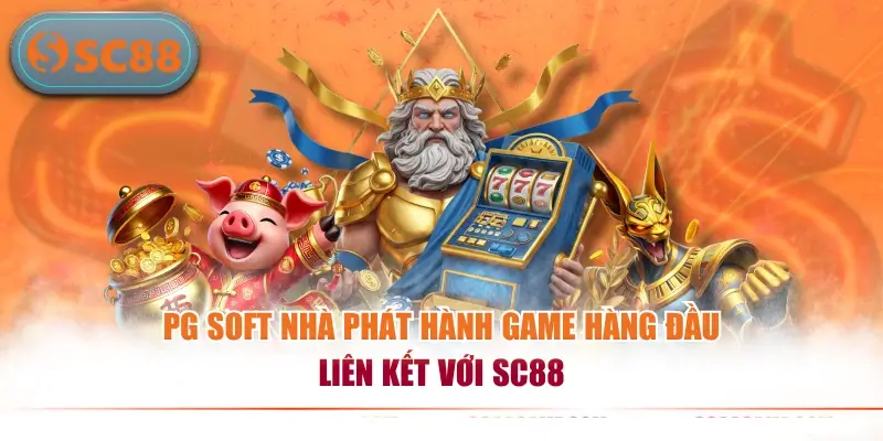 PG Soft nhà phát hành game hàng đầu liên kết với SC88